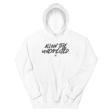 Load image into Gallery viewer, "Allow The Unexpected." Unisex Hoodie