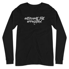 Load image into Gallery viewer, "Overcome The Opposition" Unisex Long Sleeve Tee