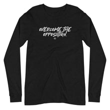Load image into Gallery viewer, "Overcome The Opposition" Unisex Long Sleeve Tee