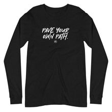 Load image into Gallery viewer, "Pave Your Own Path" Unisex Long Sleeve Tee