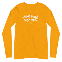 Load image into Gallery viewer, "Pave Your Own Path" Unisex Long Sleeve Tee