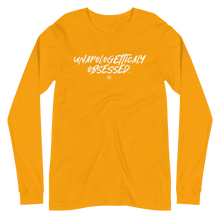 Load image into Gallery viewer, "Unapologetically Obsessed" Unisex Long Sleeve Tee