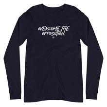 Load image into Gallery viewer, "Overcome The Opposition" Unisex Long Sleeve Tee