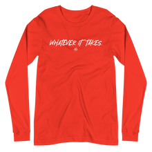 Load image into Gallery viewer, "Whatever It Takes" Unisex Long Sleeve Tee