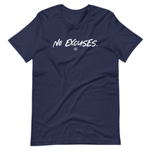 Load image into Gallery viewer, "No Excuses." Short-Sleeve Unisex T-Shirt