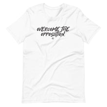 Load image into Gallery viewer, "Overcome The Opposition" Short-Sleeve Unisex T-Shirt