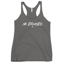 Load image into Gallery viewer, "No Excuses." Women's Racerback Tank
