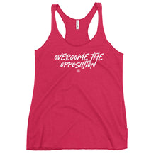 Load image into Gallery viewer, "Overcome The Opposition" Women's Racerback Tank